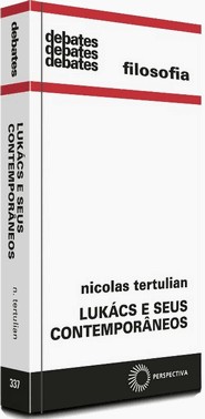 Lukacs E Seus Contemporaneos - Coletanea De Textos