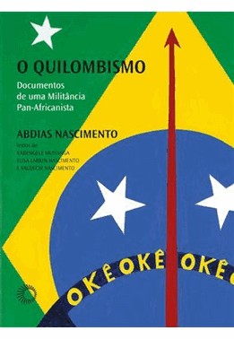 Quilombismo, O