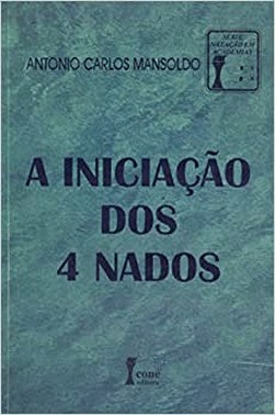 Iniciacao Dos 4 Nados, A