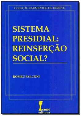 Sistema Presidial - Reinsercao Social?