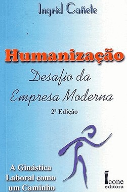 Humaniazacao - Desafio Da Empresa Moderna