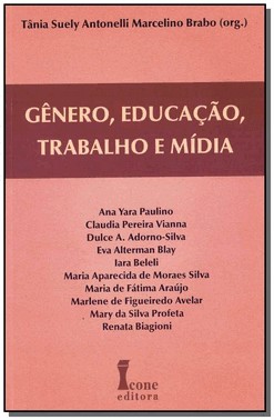 Genero, Educacao, Trabalho E Midia