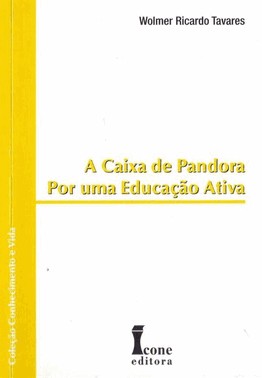 Caixa De Pandora Por Uma Educacao Ativa, A