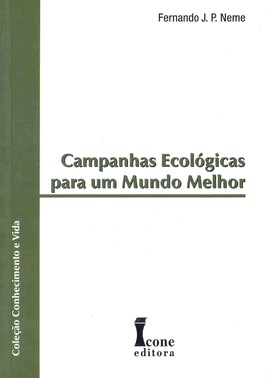 Campanhas Ecológicas Para Um Mundo Melhor