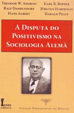 Disputa Do Positivismo Na Sociedade Alema, A