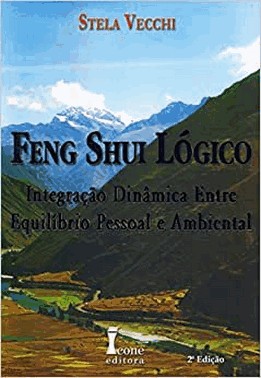 Feng Shui Logico - Metodo Solar - 03Ed/21