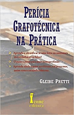 Pericia Grafotecnica Na Pratica