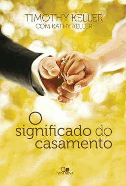 O Significado Do Casamento