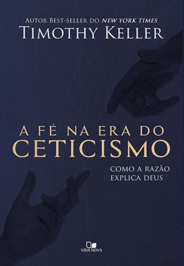 A Fé Na Era Do Ceticismo