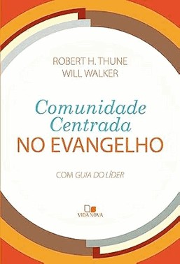 Comunidade Centrada No Evangelho