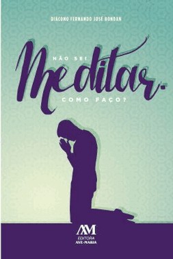 Nao Sei Meditar - Como Faco?