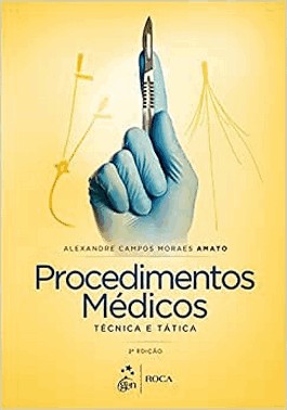 Procedimentos Medicos - Tecnica E Tatica - 2ª Ed