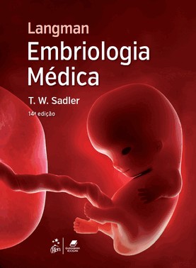 Langman Embriologia Medica - 14Ed/21