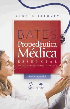 Bates - Propedeutica Medica Essencial - 10 Ed