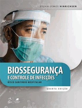Biosseguranca E Controle De Infeccoes - Risco Sanitario Hospitalar - 4 Ed
