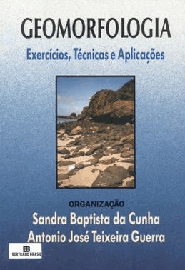 Geomorfologia: Exercicios, Tecnicas E Aplicacoes