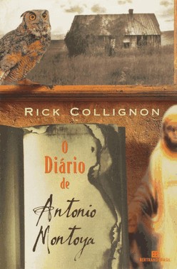 O Diário De Antônio Montoya