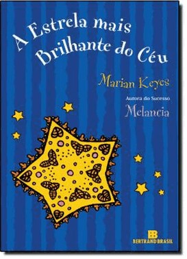 Estrela Mais Brilhante Do Ceu, A