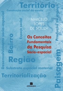 Conceitos Fundamentais Da Pesquisa Socio-Espacial, Os