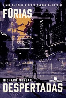 Furias Despertadas (Vol. 3 Carbono Alterado)
