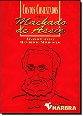 Contos Comentados De Machado De Assis