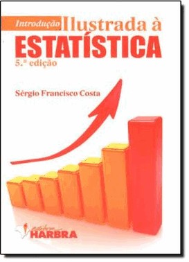 Introducao Ilustrada A Estatistica - 5. Ed