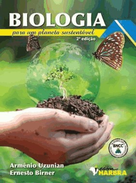 Biologia Para Um Planeta Sustentavel - 2 Ed