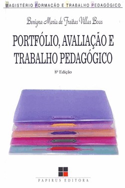 Portfolio, Avaliacao E Trabalho Pedagogico