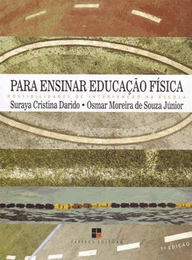 Para Ensinar Educacao Fisica - Possibilidades De Intervencao Na Escola