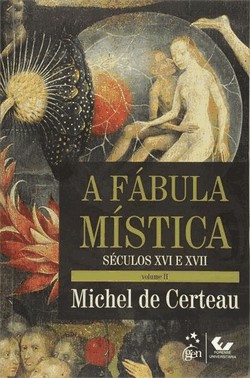 Fabula Mistica, A - Seculo Xvi E Xvii-Vol.2