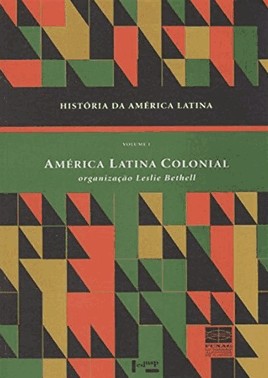 Historia Da America Latina Vol. I: America Latina Colonial