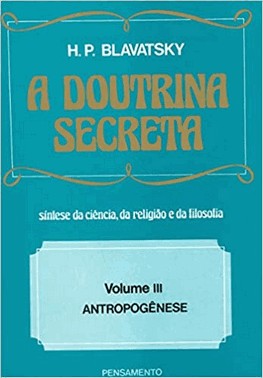 A Doutrina Secreta - Vol.3
