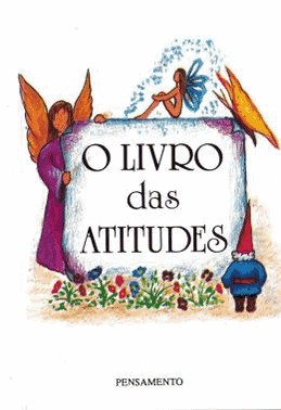 O Livro Das Atitudes - O Livro Das Atitudes