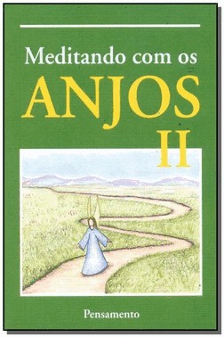 Meditando Com Os Anjos Ii