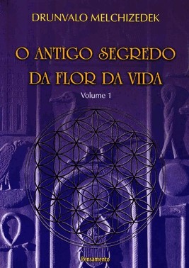 O Antigo Segredo Da Flor Da Vida - Vol.1