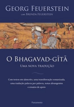 O Bhagavad-Gita - Uma Nova Traducao