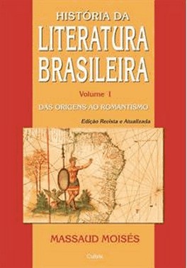 Historia Da Literatura Brasileira - Das Origens Ao Romantismo