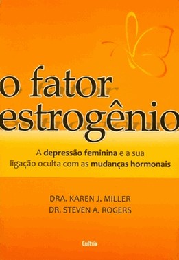 O Fator Estrogenio