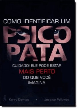 Como Identificar Um Psicopata