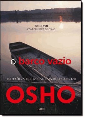 O Barco Vazio - Reflexoes Sobre As Historias De Chuang Tzu