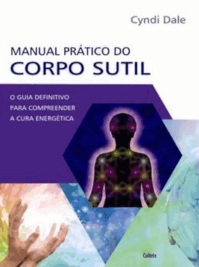 Manual Pratico Do Corpo Sutil