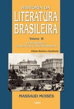 Historia Da Literatura Brasileira - Vol. 3