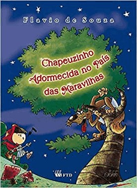 Chapeuzinho Adormecida No Pais Das Maravilhas