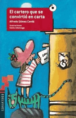 El Cartero Que Se Convirtio En Carta