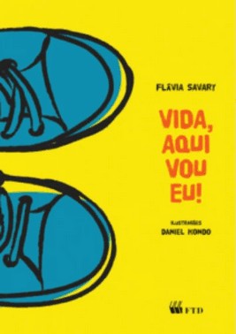 Vida, Aqui Vou Eu!