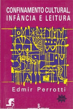 Confinamento Cultural, Infancia/Leitura