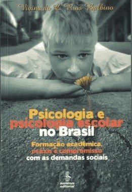 Psicologia E Psicologia Escolar No Brasil