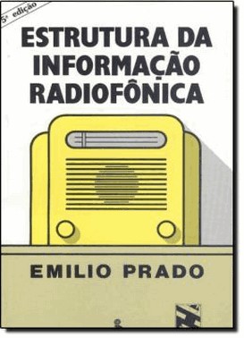 Estrutura Da Informacao Radiofonica -