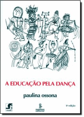 A Educacao Pela Danca - 06Ed/11