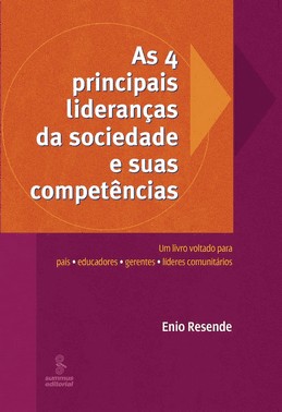 4 Principais Lideranças Da Sociedade E Suas Compet
